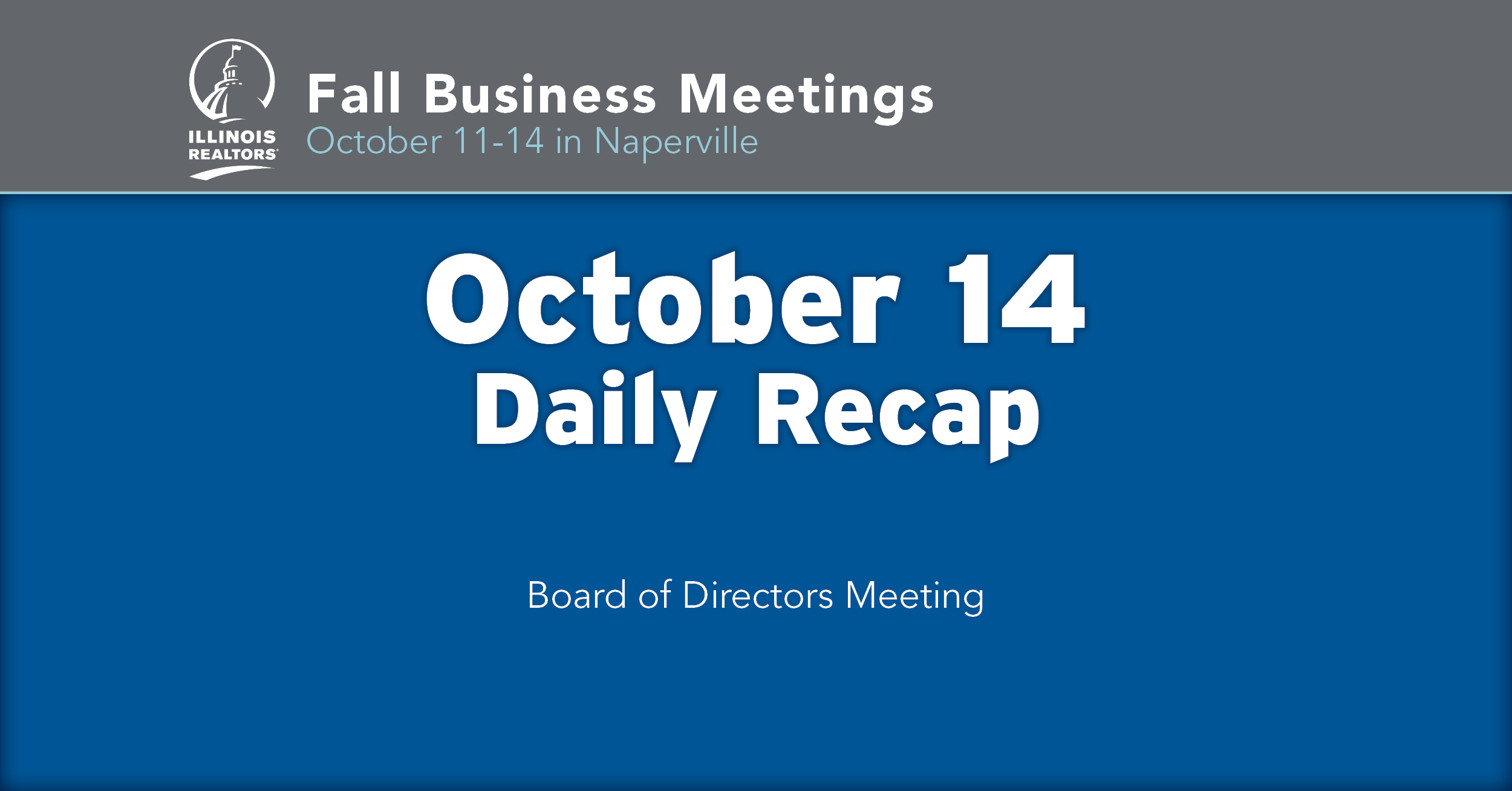 Fall Business Meetings Recap Oct 14