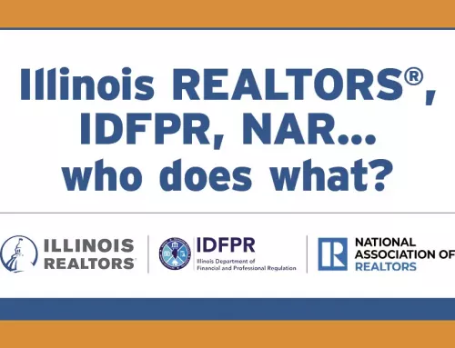 Illinois REALTORS®, IDFPR, NAR … who does what?